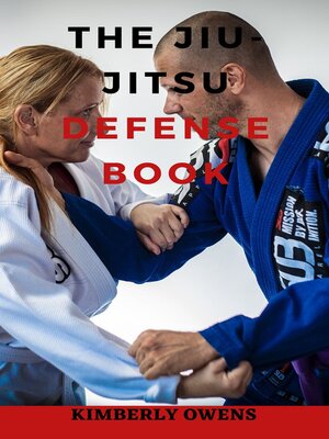 cover image of THE JIU JITSU DEFENSE BOOK